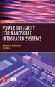Book cover of: Power Integrity for Nanoscale Integrated Systems. By: Masanori Hashimoto