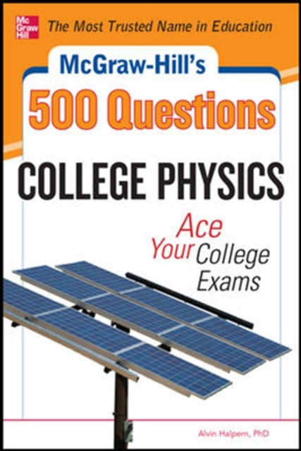 Book cover of: McGraw-Hill's 500 College Physics Questions