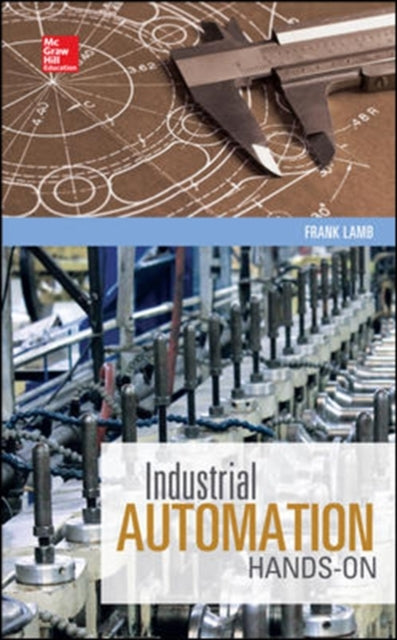 Book cover of: Industrial Automation: Hands On. By: Frank Lamb