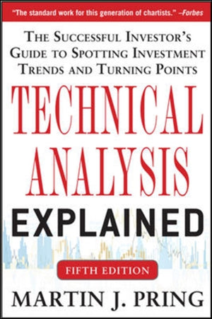 Technical Analysis Explained, Fifth Edition