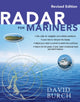 Book cover of: Radar for Mariners, Revised Edition. By: David Burch