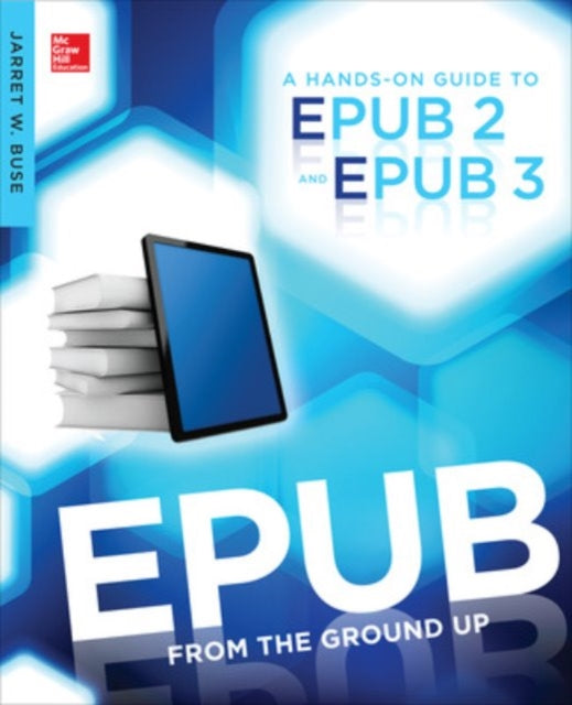 Book cover of: EPUB From the Ground Up. By: Jarrett Buse