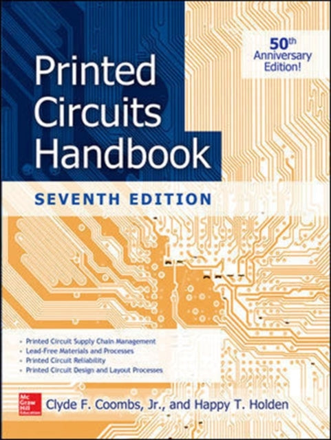 Book cover of: Printed Circuits Handbook, Seventh Edition. By: Clyde Coombs