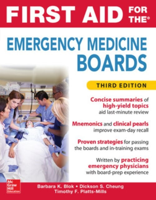 Book cover of: First Aid for the Emergency Medicine Boards Third Edition. By: Barbara K. Blok