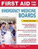 Book cover of: First Aid for the Emergency Medicine Boards Third Edition. By: Barbara K. Blok