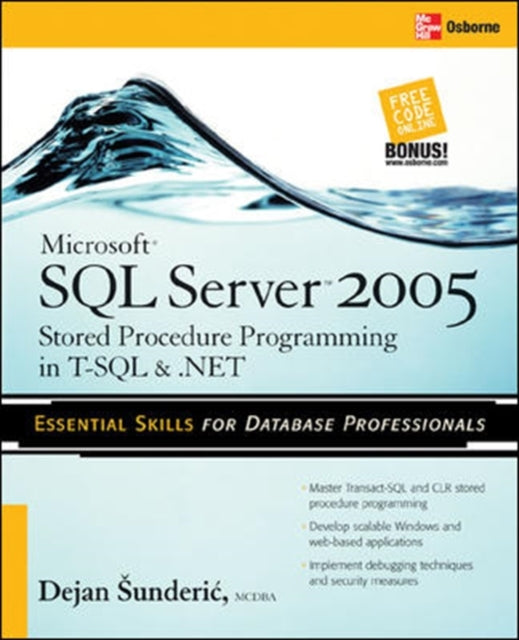 Book cover of: Microsoft SQL Server 2005 Stored Procedure Programming in T-SQL & .NET. By: Dejan Sunderic