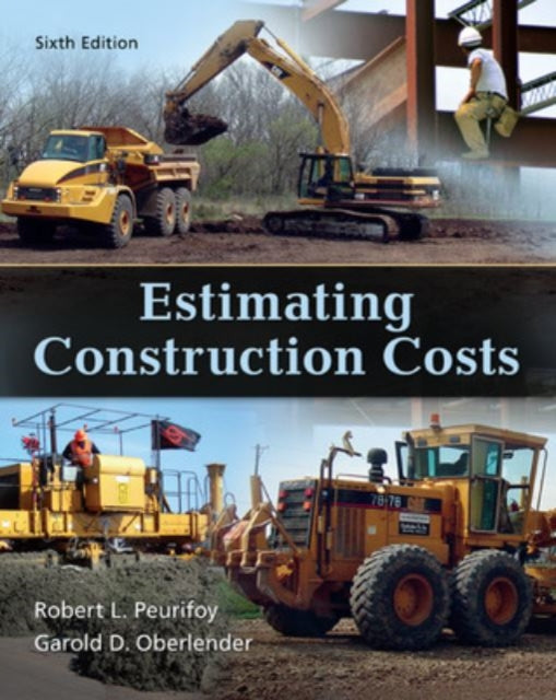 Book cover of: Estimating Construction Costs. By: Robert L. Peurifoy