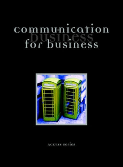 Book cover of: Communication For Business. By: Access