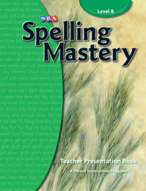 Book cover of: Spelling Mastery Level B, Teacher Materials. By: Dixon