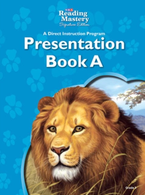 Book cover of: Reading Mastery Reading/Literature Strand Grade 3, Presentation Book A