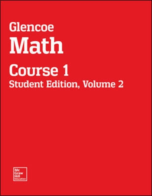 Book cover of: Glencoe Math, Course 1, Student Edition, Volume 2. By: McGraw Hill