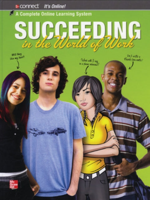Book cover of: Succeeding in the World of Work, Student Edition. By: McGraw-Hill