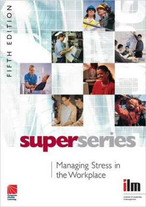 Managing Stress in the Workplace