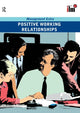 Book cover of: Positive Working Relationships. By: ScienceDirect (Online service)