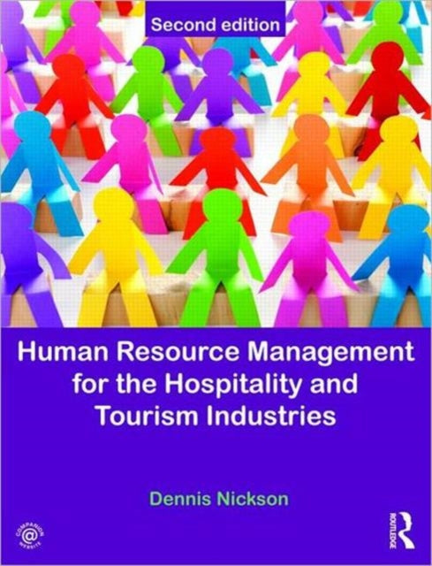 Book cover of: Human Resource Management for the Hospitality and Tourism Industries. By: Dennis Nickson