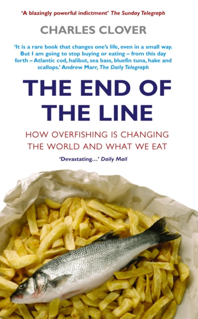 Book cover of: End Of The Line. By: Charles Clover