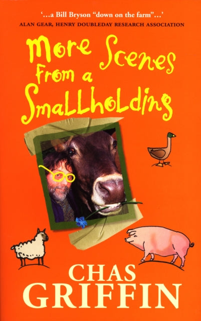 Book cover of: More Scenes From a Smallholding. By: Chas Griffin