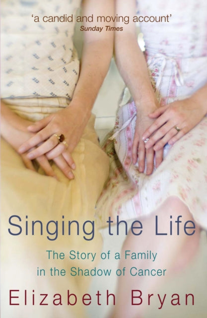 Book cover of: Singing the Life. By: Elizabeth M. Bryan