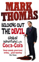 Book cover of: Belching Out the Devil. By: Mark Thomas