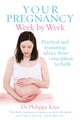 Book cover of: Your Pregnancy Week by Week. By: Philippa Kaye