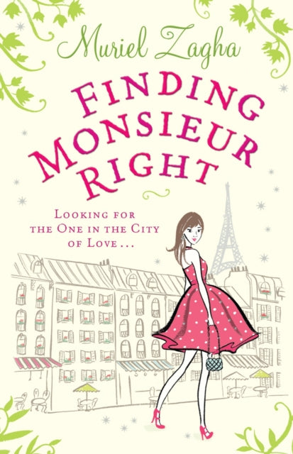 Book cover of: Finding Monsieur Right. By: Muriel Zagha