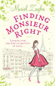 Book cover of: Finding Monsieur Right. By: Muriel Zagha