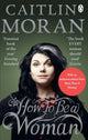 Book cover of: How To Be a Woman
