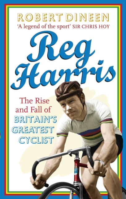 Book cover of: Reg Harris. By: Robert Dineen