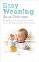 Book cover of: Easy Weaning. By: Sara Patience