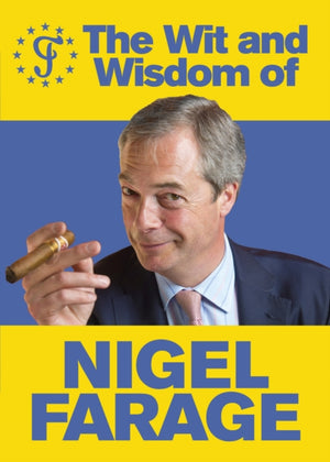 Nigel Farage'i vaimukus ja tarkus