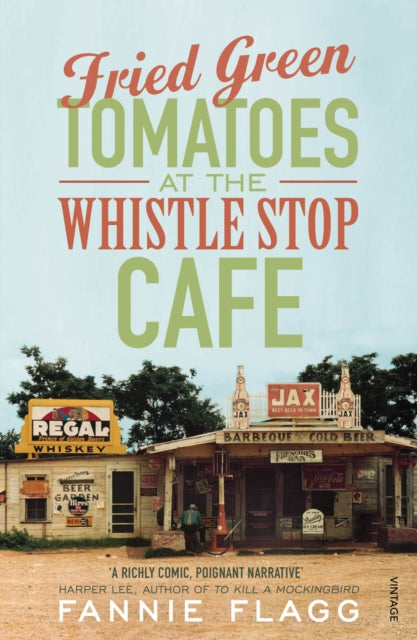 Book cover of: Fried Green Tomatoes At The Whistle Stop Cafe