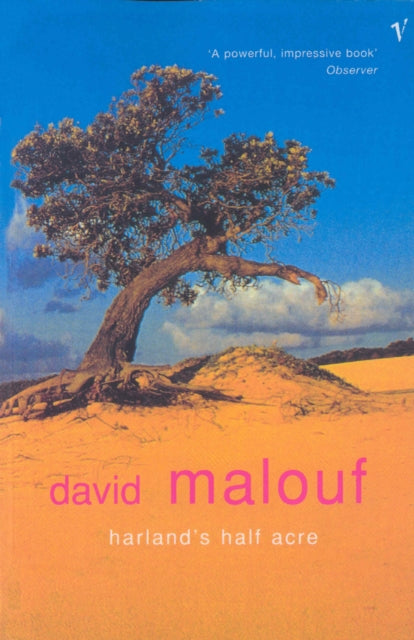 Book cover of: Harland's Half Acre. By: David Malouf