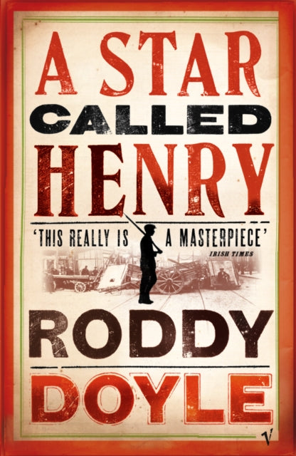 Book cover of: Star Called Henry. By: Roddy Doyle