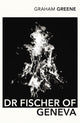 Book cover of: Dr Fischer of Geneva