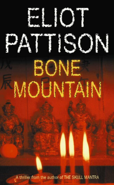 Book cover of: Bone Mountain. By: Eliot Pattison