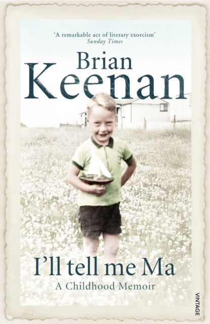 Book cover of: I'll Tell Me Ma. By: Brian Keenan