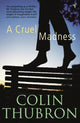Book cover of: Cruel Madness. By: Colin Thubron