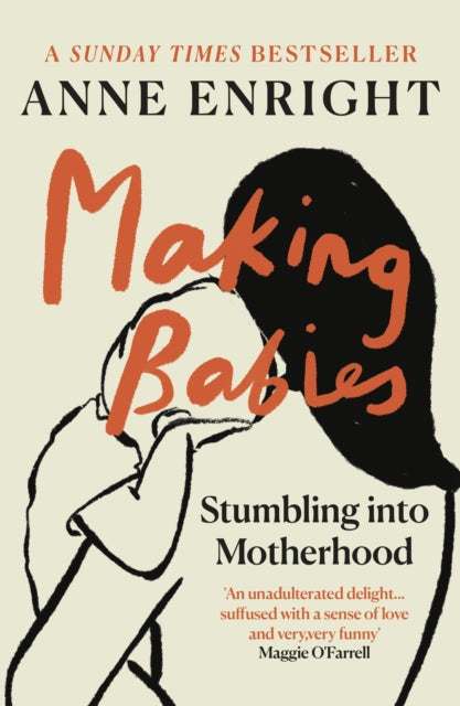 Book cover of: Making Babies. By: Anne Enright