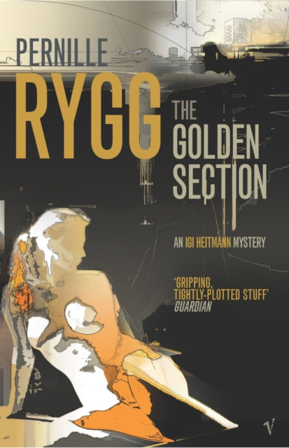 Book cover of: Golden Section. By: Pernille Rygg