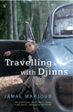 Book cover of: Travelling with Djinns. By: Jamal Mahjoub       
