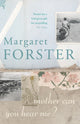 Book cover of: Mother Can You Hear Me?. By: Margaret Forster