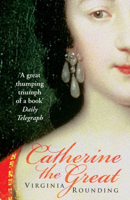 Book cover of: Catherine The Great. By: Virginia Rounding
