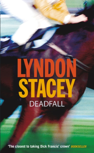 Book cover of: Deadfall. By: Lyndon Stacey