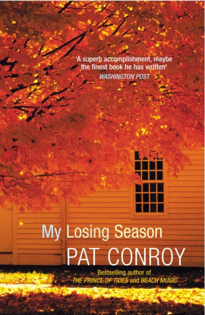 Book cover of: My Losing Season. By: Pat Conroy