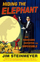 Book cover of: Hiding The Elephant. By: Jim Steinmeyer    