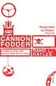 Book cover of: Cannon Fodder. By: David L. Hayles