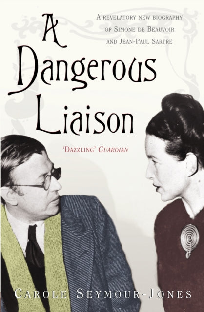 Book cover of: Dangerous Liaison. By: Carole Seymour-Jones