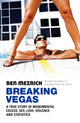 Book cover of: Breaking Vegas. By: Ben Mezrich