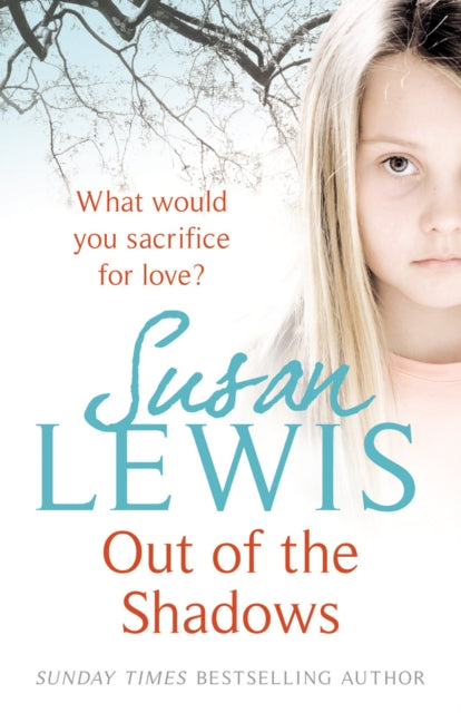 Book cover of: Out of the Shadows. By: Susan Lewis