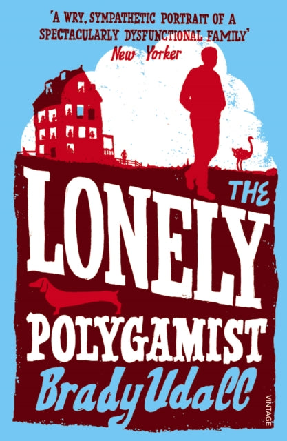 Book cover of: Lonely Polygamist. By: Brady Udall